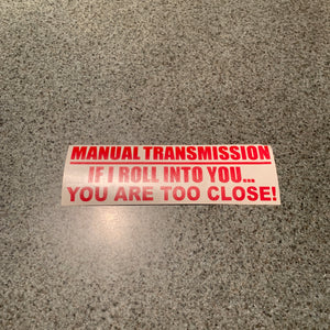 Fast Lane Graphix: Manual Transmission If I Roll Into You... You Are Too Close Sticker,Red, stickers, decals, vinyl, custom, car, love, automotive, cheap, cool, Graphics, decal, nice