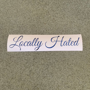 Fast Lane Graphix: Locally Hated V1 Sticker,Blue Chrome, stickers, decals, vinyl, custom, car, love, automotive, cheap, cool, Graphics, decal, nice
