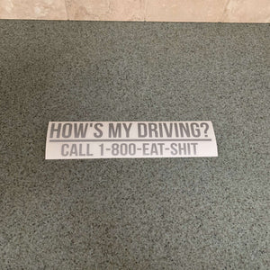 Fast Lane Graphix: Hows My Driving? Sticker,Silver, stickers, decals, vinyl, custom, car, love, automotive, cheap, cool, Graphics, decal, nice