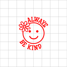 Fast Lane Graphix: Always Be Kind Sticker,White, stickers, decals, vinyl, custom, car, love, automotive, cheap, cool, Graphics, decal, nice