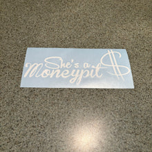 Fast Lane Graphix: She's A Money Pit Sticker,Matte White, stickers, decals, vinyl, custom, car, love, automotive, cheap, cool, Graphics, decal, nice