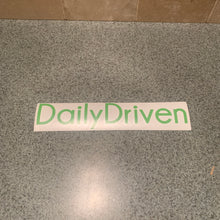 Fast Lane Graphix: Daily Driven V2 Sticker,Lime Green, stickers, decals, vinyl, custom, car, love, automotive, cheap, cool, Graphics, decal, nice