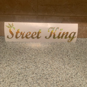 Fast Lane Graphix: Street King Sticker,Gold Sequin, stickers, decals, vinyl, custom, car, love, automotive, cheap, cool, Graphics, decal, nice