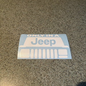 Only In A Jeep V1 Sticker