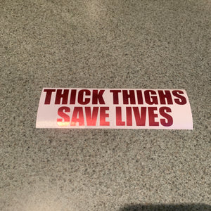 Fast Lane Graphix: Thick Thighs Save Lives Sticker,Red Chrome, stickers, decals, vinyl, custom, car, love, automotive, cheap, cool, Graphics, decal, nice