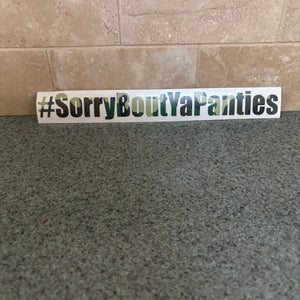 #SorryBoutYaPanties Sticker