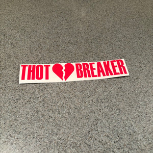 Fast Lane Graphix: Thot Breaker Sticker,Red, stickers, decals, vinyl, custom, car, love, automotive, cheap, cool, Graphics, decal, nice