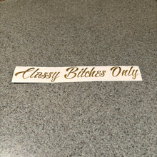 Fast Lane Graphix: Classy Bitches Only Sticker,Gold Metallic, stickers, decals, vinyl, custom, car, love, automotive, cheap, cool, Graphics, decal, nice