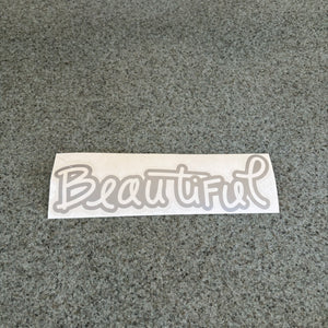 Fast Lane Graphix: Beautiful Sticker,Silver, stickers, decals, vinyl, custom, car, love, automotive, cheap, cool, Graphics, decal, nice