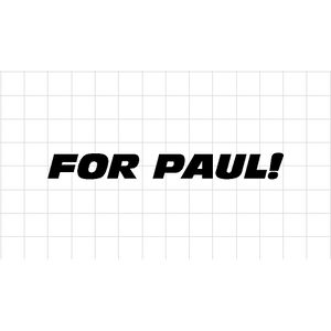 Fast Lane Graphix: For Paul! Sticker,Matte White, stickers, decals, vinyl, custom, car, love, automotive, cheap, cool, Graphics, decal, nice