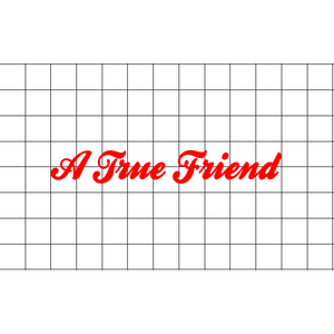 Fast Lane Graphix: A True Friend Sticker,White, stickers, decals, vinyl, custom, car, love, automotive, cheap, cool, Graphics, decal, nice