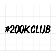 Fast Lane Graphix: #200K Club Sticker,White, stickers, decals, vinyl, custom, car, love, automotive, cheap, cool, Graphics, decal, nice