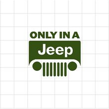 Fast Lane Graphix: Only In A Jeep V2 Sticker,Matte White, stickers, decals, vinyl, custom, car, love, automotive, cheap, cool, Graphics, decal, nice
