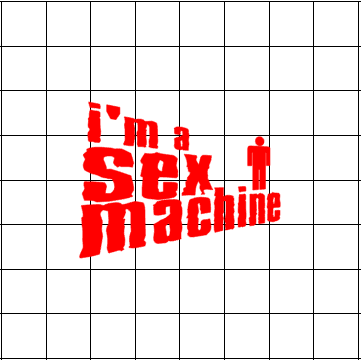 Fast Lane Graphix: I'm A Sex Machine Sticker,White, stickers, decals, vinyl, custom, car, love, automotive, cheap, cool, Graphics, decal, nice