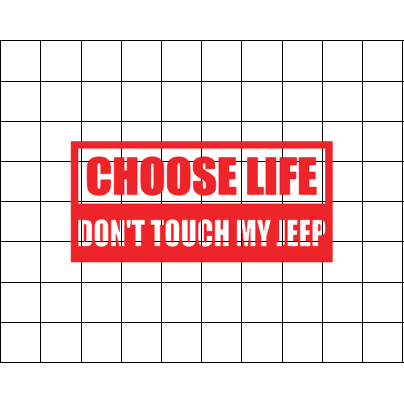 Fast Lane Graphix: Choose Life Don't Touch My Jeep Sticker,White, stickers, decals, vinyl, custom, car, love, automotive, cheap, cool, Graphics, decal, nice