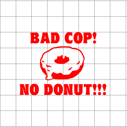 Fast Lane Graphix: Bad Cop No Donut Sticker,White, stickers, decals, vinyl, custom, car, love, automotive, cheap, cool, Graphics, decal, nice