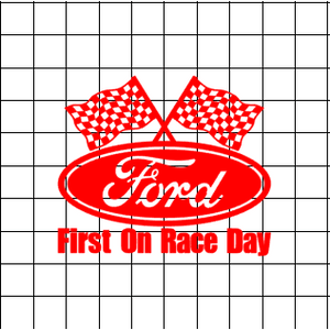 Fast Lane Graphix: Ford, First On Race Day Sticker,Matte White, stickers, decals, vinyl, custom, car, love, automotive, cheap, cool, Graphics, decal, nice