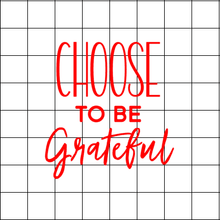 Fast Lane Graphix: Choose To Be Grateful Sticker,White, stickers, decals, vinyl, custom, car, love, automotive, cheap, cool, Graphics, decal, nice