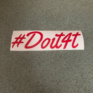 Fast Lane Graphix: #DoIt4T V2 Sticker,Red, stickers, decals, vinyl, custom, car, love, automotive, cheap, cool, Graphics, decal, nice