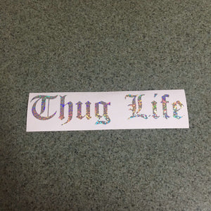 Fast Lane Graphix: Thug Life Sticker,Silver Sequin, stickers, decals, vinyl, custom, car, love, automotive, cheap, cool, Graphics, decal, nice