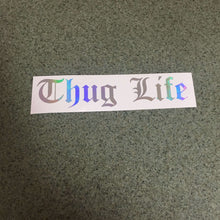 Fast Lane Graphix: Thug Life Sticker,Holographic Silver Chrome, stickers, decals, vinyl, custom, car, love, automotive, cheap, cool, Graphics, decal, nice