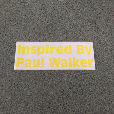 Fast Lane Graphix: Inspired By Paul Walker Sticker,Brimstone Yellow, stickers, decals, vinyl, custom, car, love, automotive, cheap, cool, Graphics, decal, nice