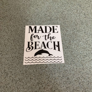 Fast Lane Graphix: Made For The Beach Sticker,Black, stickers, decals, vinyl, custom, car, love, automotive, cheap, cool, Graphics, decal, nice