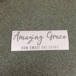 Fast Lane Graphix: Amazing Grace How Sweet The Sound Sticker,Silver, stickers, decals, vinyl, custom, car, love, automotive, cheap, cool, Graphics, decal, nice