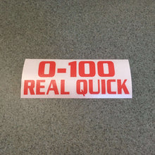 Fast Lane Graphix: 0-100 Real Quick Sticker,Light Red, stickers, decals, vinyl, custom, car, love, automotive, cheap, cool, Graphics, decal, nice