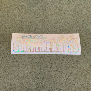 Fast Lane Graphix: Sit Like A Lady Shift Like A Boss Sticker,Holographic Silver Flake, stickers, decals, vinyl, custom, car, love, automotive, cheap, cool, Graphics, decal, nice