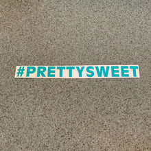 Fast Lane Graphix: #PrettySweet Sticker,Turquoise, stickers, decals, vinyl, custom, car, love, automotive, cheap, cool, Graphics, decal, nice