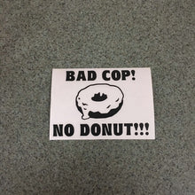 Fast Lane Graphix: Bad Cop No Donut Sticker,Black, stickers, decals, vinyl, custom, car, love, automotive, cheap, cool, Graphics, decal, nice