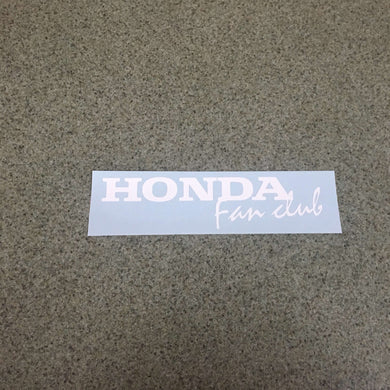 Fast Lane Graphix: Honda Fan Club Sticker,White, stickers, decals, vinyl, custom, car, love, automotive, cheap, cool, Graphics, decal, nice