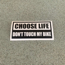 Fast Lane Graphix: Choose Life Don't Touch My Bike Sticker,Matte Black, stickers, decals, vinyl, custom, car, love, automotive, cheap, cool, Graphics, decal, nice