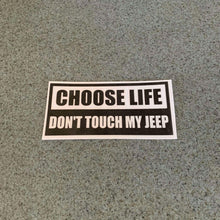 Fast Lane Graphix: Choose Life Don't Touch My Jeep Sticker,Matte Black, stickers, decals, vinyl, custom, car, love, automotive, cheap, cool, Graphics, decal, nice