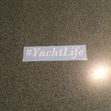 Fast Lane Graphix: #YachtLife Sticker,White, stickers, decals, vinyl, custom, car, love, automotive, cheap, cool, Graphics, decal, nice