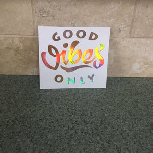 Fast Lane Graphix: Good Vibes Only Sticker,Holographic Gold Chrome, stickers, decals, vinyl, custom, car, love, automotive, cheap, cool, Graphics, decal, nice