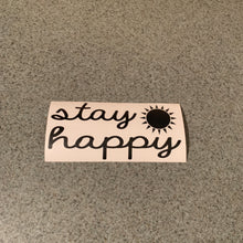 Fast Lane Graphix: Stay Happy Sticker,Black, stickers, decals, vinyl, custom, car, love, automotive, cheap, cool, Graphics, decal, nice