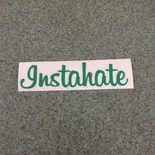 Fast Lane Graphix: Instahate Sticker,Green, stickers, decals, vinyl, custom, car, love, automotive, cheap, cool, Graphics, decal, nice