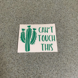 Fast Lane Graphix: Can't Touch This Cactus Sticker,Green, stickers, decals, vinyl, custom, car, love, automotive, cheap, cool, Graphics, decal, nice
