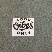 Fast Lane Graphix: Good Vibes Only Sticker,Black, stickers, decals, vinyl, custom, car, love, automotive, cheap, cool, Graphics, decal, nice