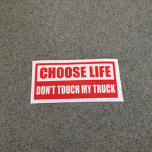 Fast Lane Graphix: Choose Life Don't Touch My Truck Sticker,Red, stickers, decals, vinyl, custom, car, love, automotive, cheap, cool, Graphics, decal, nice