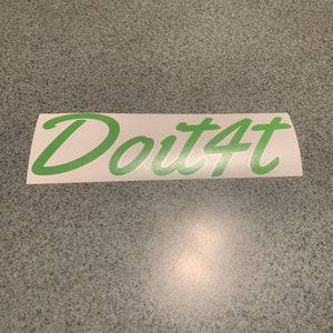 Fast Lane Graphix: DoIt4T V2 Sticker,Lime Green, stickers, decals, vinyl, custom, car, love, automotive, cheap, cool, Graphics, decal, nice
