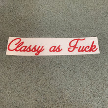 Fast Lane Graphix: Classy As Fuck Sticker,Red, stickers, decals, vinyl, custom, car, love, automotive, cheap, cool, Graphics, decal, nice