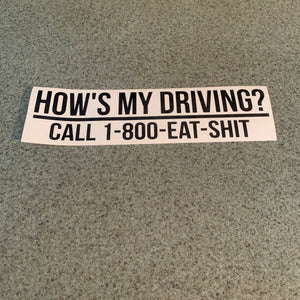Fast Lane Graphix: Hows My Driving? Sticker,Black, stickers, decals, vinyl, custom, car, love, automotive, cheap, cool, Graphics, decal, nice