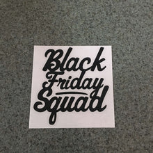 Fast Lane Graphix: Black Friday Squad Sticker,Black, stickers, decals, vinyl, custom, car, love, automotive, cheap, cool, Graphics, decal, nice