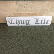 Fast Lane Graphix: Thug Life Sticker,Brushed Silver, stickers, decals, vinyl, custom, car, love, automotive, cheap, cool, Graphics, decal, nice