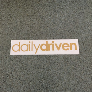Fast Lane Graphix: Daily Driven V1 Sticker,Light Brown, stickers, decals, vinyl, custom, car, love, automotive, cheap, cool, Graphics, decal, nice