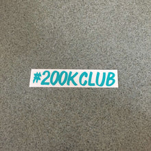 Fast Lane Graphix: #200K Club Sticker,Turquoise, stickers, decals, vinyl, custom, car, love, automotive, cheap, cool, Graphics, decal, nice