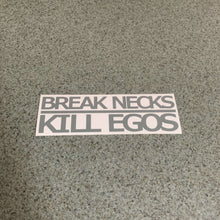 Fast Lane Graphix: Break Necks Kill Egos Sticker,Grey, stickers, decals, vinyl, custom, car, love, automotive, cheap, cool, Graphics, decal, nice